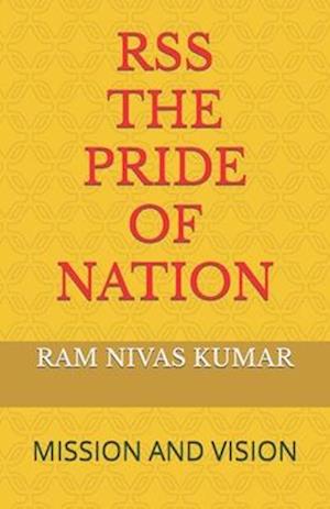 RSS THE PRIDE OF NATION: MISSION AND VISION