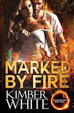 Marked by Fire