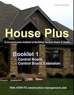 House Plus(TM) Booklet 1 Construction Control Board & Construction Control Board Extension