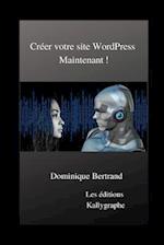 Créer Votre Site Wordpress Maintenant !