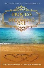 The Process of Becoming One