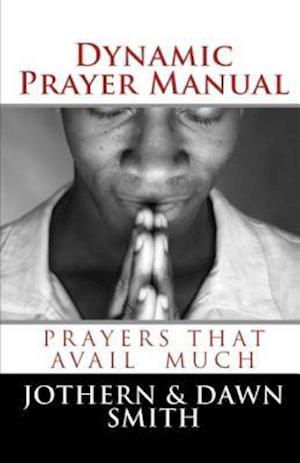 Dynamic Prayer Manual