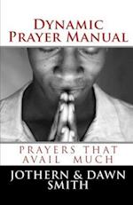 Dynamic Prayer Manual