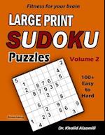 Fitness for your brain: Large Print SUDOKU Puzzles: 100+ Easy to Hard Puzzles - Train your brain anywhere, anytime! 