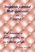 Begeleide Joernaal Multi-Generasie Vir Ouers