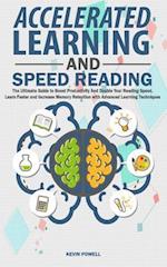 Accelerated Learning and Speed Reading