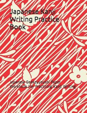 Japanese Kanji Writing Practice Book
