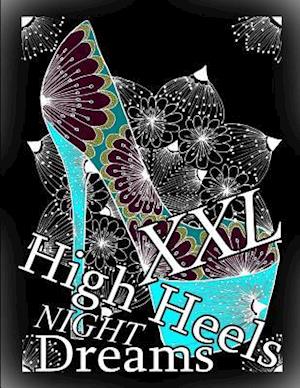 High Heels Night Dreams XXL