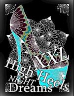 High Heels Night Dreams XXL