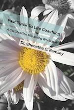 Fast Track To Life Coaching