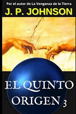 El Quinto Origen 3