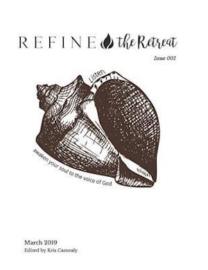 Refine the Retreat, Issue 001