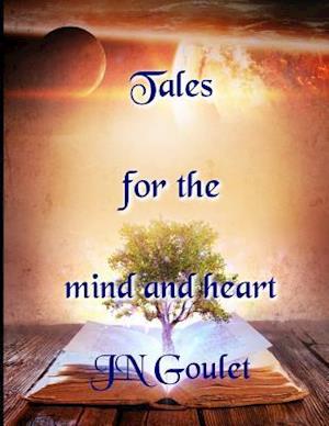 Tales for the Mind and Heart