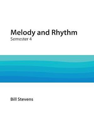 Melody and Rhythm Semester 4