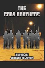 The Gray Brothers
