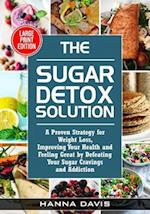 The Sugar Detox Solution Large Print Edition