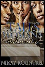 Tales of a Woman's Intuition