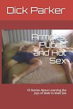 Armpits, Pubes and Hot Sex