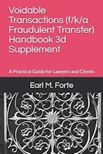 Voidable Transactions (F/K/A Fraudulent Transfer) Handbook 3D Supplement