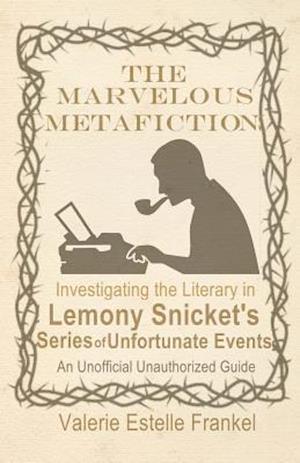 The Marvelous Metafiction