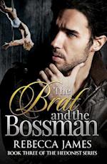 The Brat and the Bossman