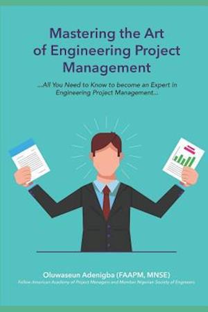 Mastering the Art of Project Management Engineering