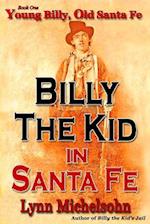 Young Billy, Old Santa Fe