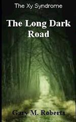 The Long Dark Road