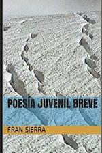 Poesía Juvenil Breve