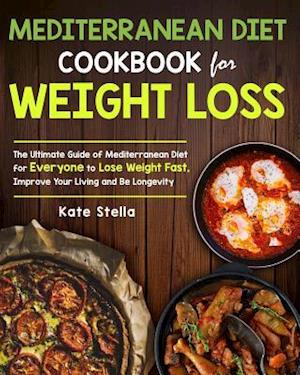 Mediterranean Diet Cookbook for Weight Loss