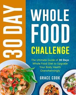 30 Day Whole Food Challenge