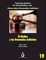 El Medico Y Las Demandas Judiciales