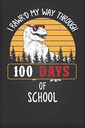 I Rawr'd My Way Through 100 Days of School
