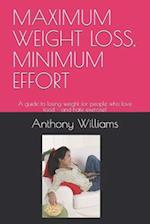 Maximum Weight Loss, Minimum Effort
