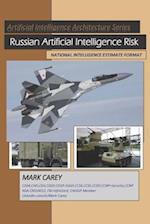 Russian Artificial Intelligence Risk