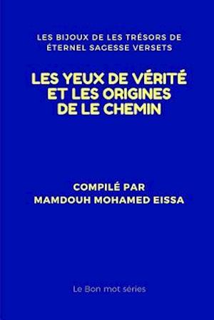 Les Yeux de Vérité Et Les Origines de Le Chemin