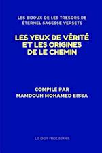 Les Yeux de Vérité Et Les Origines de Le Chemin