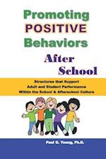 Promoting Positive Behaviors After School