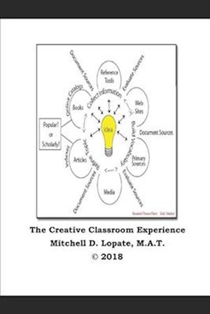 The Creative Classroom Experience