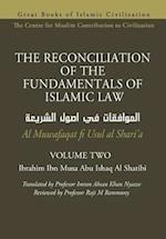 The Reconciliation of the Fundamentals of Islamic Law - Volume 2 - Al Muwafaqat Fi Usul Al Shari'a