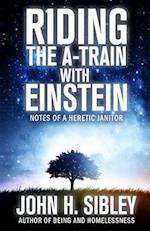 Riding the A-Train with Einstein