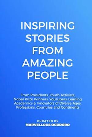 Inspiring Stories From Amazing People