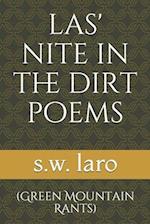 Las' Nite in the Dirt Poems