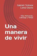 Una Manera de Vivir