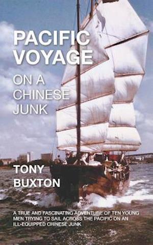 Pacific Voyage on a Chinese Junk