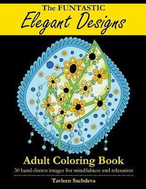 The Funtastic Elegant Designs Adult Coloring Book