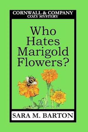 Who Hates Marigold Flowers?