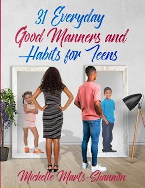 31 Everyday Good Manners and Habits for Teens