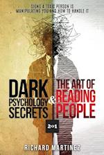 Dark Psychology Secrets & the Art of Reading People 2 in 1