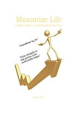 Maximize Life